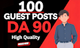 write and publish 150 guest posts on 90 da websites