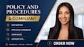 create a well documented policy and procedures manual