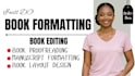 do book layout design book editing book proofreading book formatting manuscript