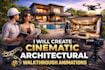 create cinematic architectural walkthrough animations