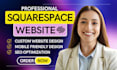 do modern squarespace website design, redesign squarespace