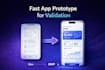 create a fast prototype app for idea validation
