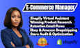 be your shopify VA, store manager, product listing expert, and virtual assistant