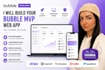 be your expert bubble io developer for custom web app