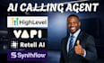 build ai voice calling agent with gohighlevel vapi ai synthflow ai retell ai