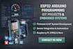 build iot systems with esp32, arduino, firmware, embedded development