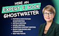 be your ebook writer, e book ghostwriter, book writer, ghost book writer