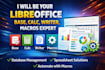 be your libreoffice, base, calc, writer, macro expert