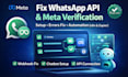 setup whatsap api, meta business verification, fix meta business manager