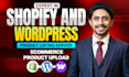 do shopify and wordpress product listing and bulk product upload