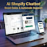 build ai shopify chatbot to increase sales and automate support