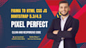 convert figma to HTML CSS js pixelperfect responsive website