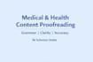 proofread and edit your medical or health content