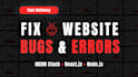 fix bugs in your react, next js, or node js web app fast