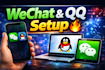 set up wechat and qq on your device professionally