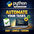write a custom python script to automate any repetitive task