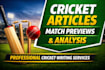 write SEO cricket articles, match previews, and analysis