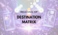 do a destiny matrix reading  with energu healing