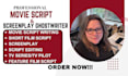 write movie script screenplay film script screenwriting short film comedy script