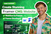 create stunning framer cms website, webflow to framer blog, framer developer