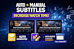add subtitles or captions to your video fast and accurately