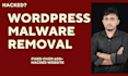 do wordpress malware removal, fix hacked site and secure your hosting