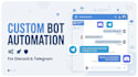 build custom discord and telegram bots with automation