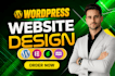 design redesign wordpress website, website development as wordpress developer