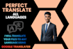 professionally translate english to all languages