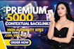 do 5000 contextual backlinks and link building for SEO
