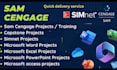 do sam cengage ms excel ,word , powerpoint, access project and modules urgently