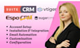 set up suitecrm, espocrm, vtiger sugarcrm email automation and sales pipeline