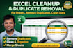 clean excel data, remove duplicates, and fix messy spreadsheets