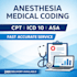 do accurate anesthesia medical coding with cpt icd 10 and asa guidelines