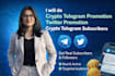 do your crypto telegram promotion, twitter promotion, crypto telegram subscriber