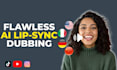 localize and dub your videos into 50 languages with lip sync