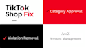 fix your tiktok shop issues, category approval, violation removal