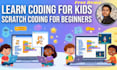 teach your kid scratch coding ages 6 to 12