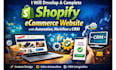 develop a complete shopify ecommerce website with automation, workflow, crm