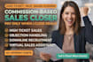 be sales closer sales rep commission sales closing salesperson sales hr leads