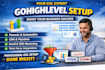 do your gohighlevel setup as your ghl expert