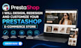 design or redesign and customize responsive prestashop eccommerce website store
