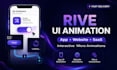 create rive animation for app UI, website, saas micro interactions