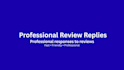 write professional customer review responses