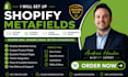 set up shopify metafields, custom fields and dynamic product pages