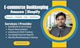 be your amazon bookkeeper, accountant, ecommerce assistant