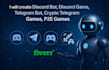 create discord bot, discord game, telegram bot, crypto telegram games  p2e games