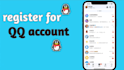 help you create and register qq account