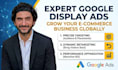 setup and manage high converting google display ads