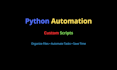 automate repetitive tasks using python scripts